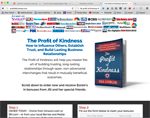 The Profit of Kindness How to Influence Others, Establish Trust, and Build Lasting Business Relationships